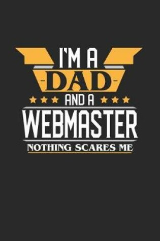 Cover of I'm a Dad and a Webmaster Nothing Scares Me