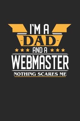 Book cover for I'm a Dad and a Webmaster Nothing Scares Me