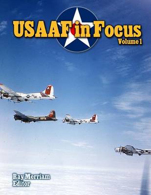 Book cover for Usaaf in Focus, Volume 1