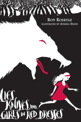 Cover of Lies, Knives, and Girls in Red Dresses