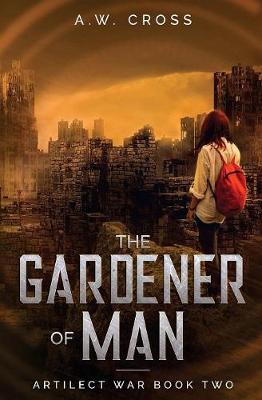 Book cover for The Gardener of Man