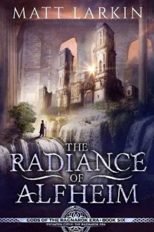 Cover of The Radiance of Alfheim