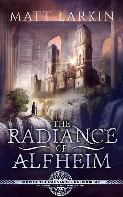 Cover of The Radiance of Alfheim