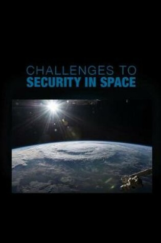 Cover of Challenges to Security in Space