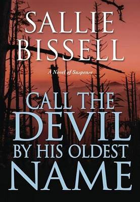 Book cover for Call the Devil by His Oldest Name