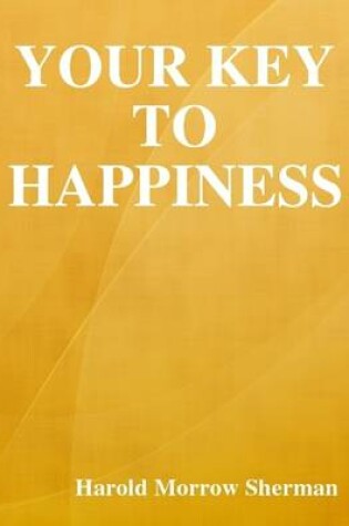 Cover of Your Key to Happiness