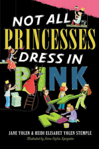 Not All Princesses Dress in Pink