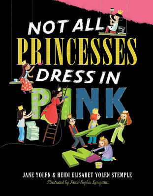 Book cover for Not All Princesses Dress in Pink