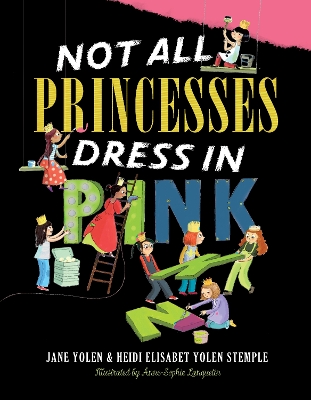 Book cover for Not All Princesses Dress in Pink