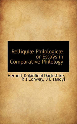 Book cover for Relliqui Philologic or Essays in Comparative Philology