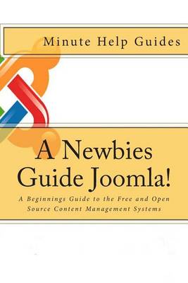 Book cover for A Newbies Guide Joomla!