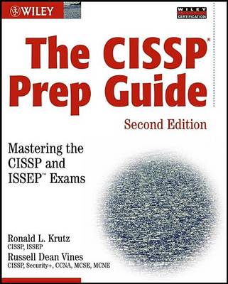 Book cover for The Cissp Prep Guide: Mastering the Cissp and Issepexams