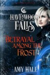 Book cover for Betrayal Among the Frost