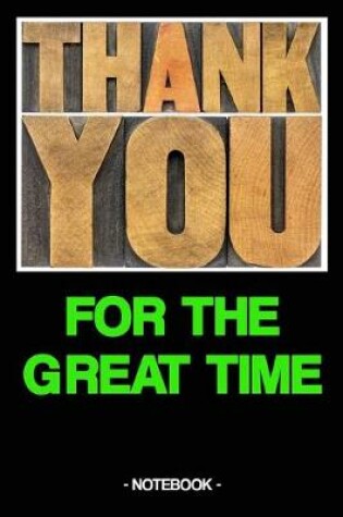 Cover of Thank You for the Great Time