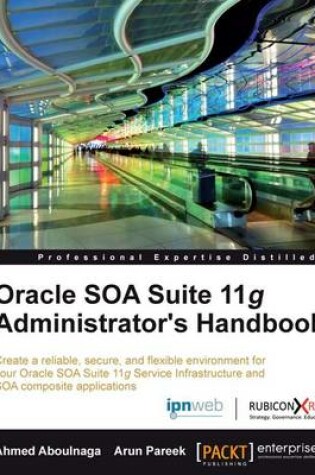 Cover of Oracle SOA Suite 11g Administrator's Handbook