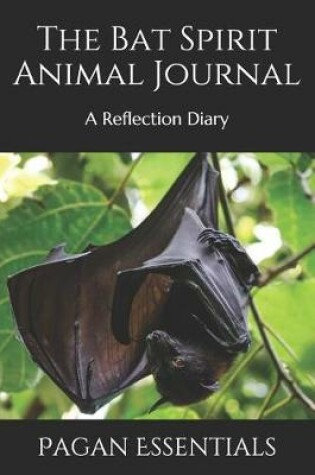 Cover of The Bat Spirit Animal Journal
