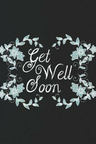 Cover of Get Well Soon