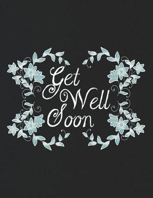 Book cover for Get Well Soon