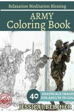 Cover of Army Coloring Book for Adults Relaxation Meditation Blessing