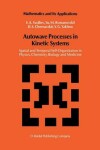 Book cover for Autowave Processes in Kinetic Systems