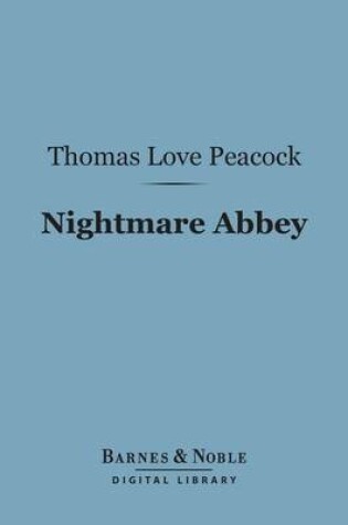 Cover of Nightmare Abbey (Barnes & Noble Digital Library)