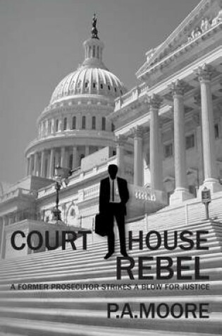 Cover of Courthouse Rebel