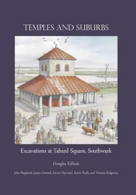 Book cover for Temples and Suburbs: Excavations at Tabard Square, Southwark