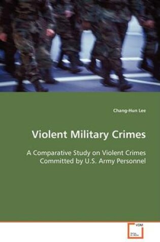 Cover of Violent Military Crimes