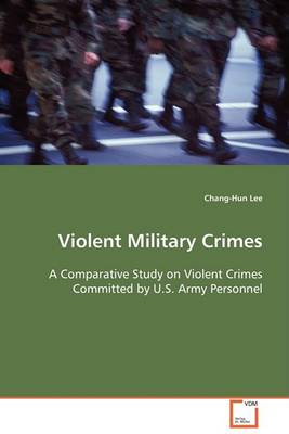 Book cover for Violent Military Crimes