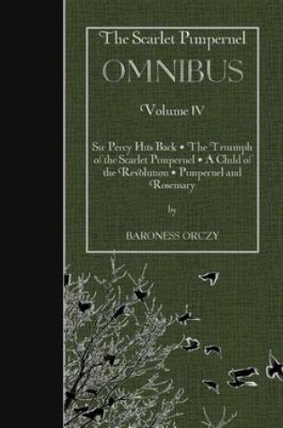 Cover of The Scarlet Pimpernel Omnibus Volume IV