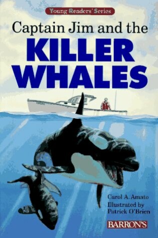 Cover of Captain Jim and the Killer Whales