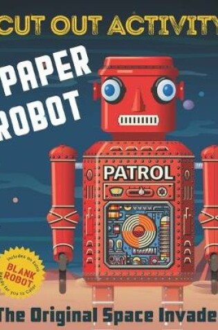 Cover of Cut out Activity Paper Robot