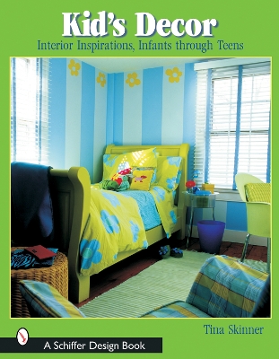 Book cover for Kids' Decor: Interior Inspirations, Infants through Teens