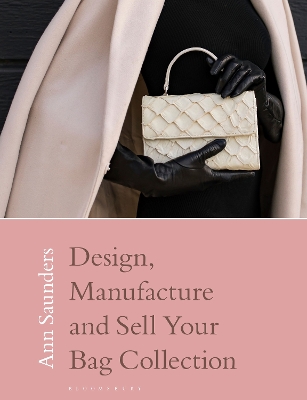 Book cover for Design, Manufacture and Sell Your Bag Collection