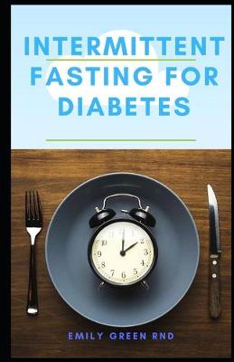 Book cover for Intermittent Fasting for Diabetes