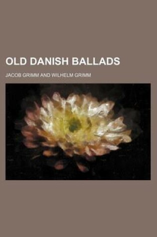 Cover of Old Danish Ballads
