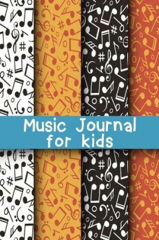 Cover of Music Journal for Kids