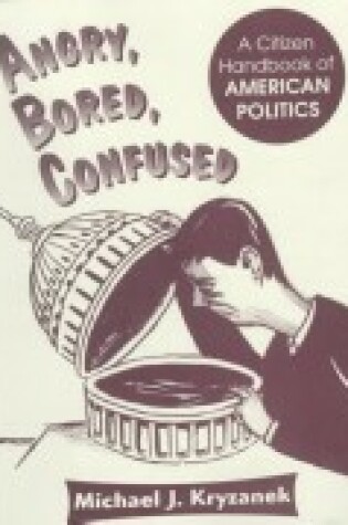 Cover of Angry, Bored, Confused