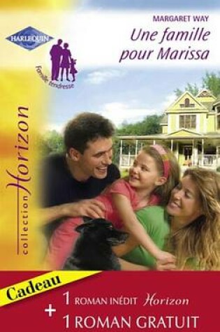 Cover of Une Famille Pour Marissa - Une Vie Revee (Harlequin Horizon)
