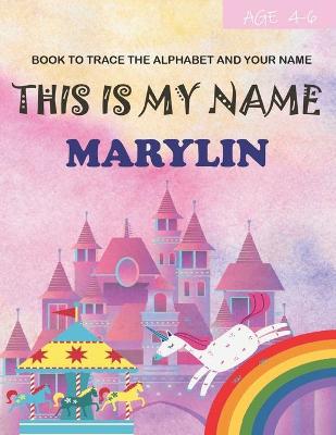 Book cover for This is my name Marylin