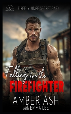 Book cover for Falling for the Firefighter