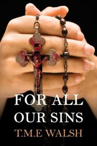 Cover of For All Our Sins