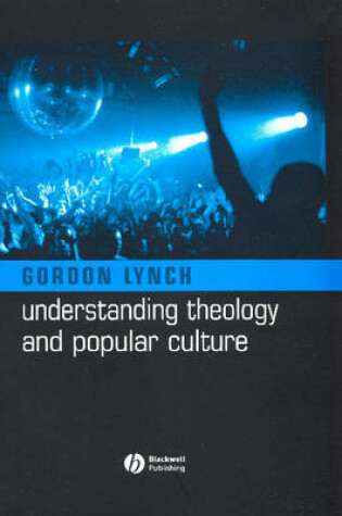 Cover of Understanding Theology and Popular Culture