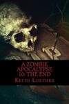 Book cover for A Zombie Apocalypse 10