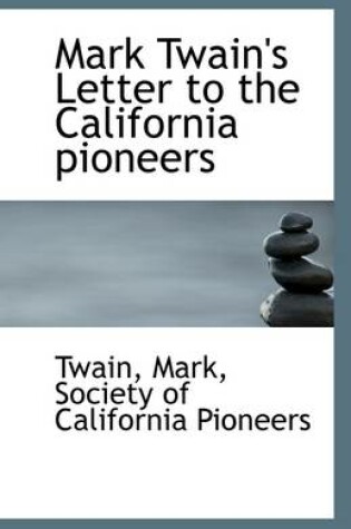 Cover of Mark Twain's Letter to the California Pioneers