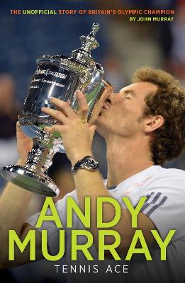 Book cover for Andy Murray: Tennis Ace