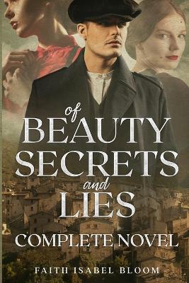 Cover of Beauty Of Secrets And Lies Complete Novel