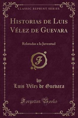 Book cover for Historias de Luis Vélez de Guevara