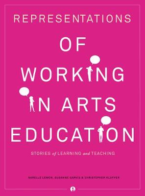 Book cover for Representations of Working in Arts Education