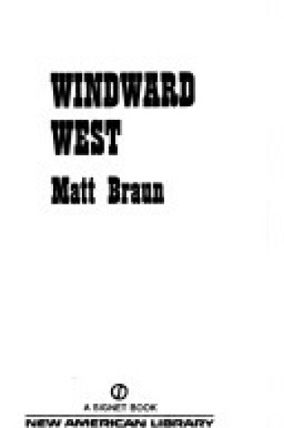 Cover of Braun Matt : Brannocks 2: Windward West